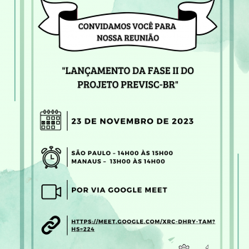 Convite – Reunião – Lançamento da fase II do projeto PREVISC-BR