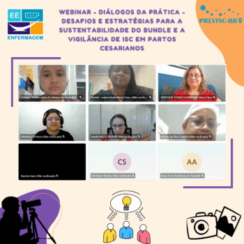 8º Webinário – Diálogos da Prática – PREVISC-BR – Desafios e estratégias para a sustentabilidade do bundle e a vigilância de ISC em partos cesarianos